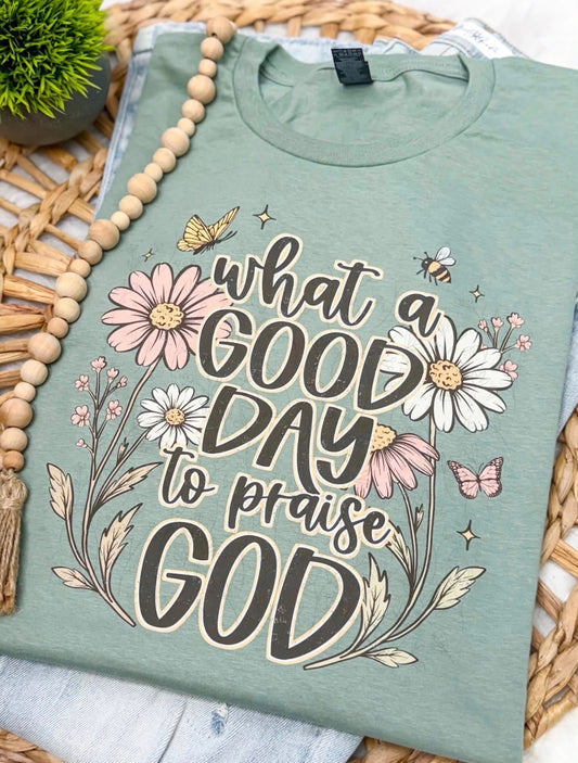 Good Day to Praise God